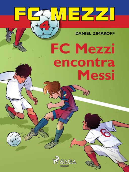 Title details for FC Mezzi encontra Messi by Daniel Zimakoff - Available